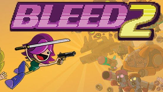 Bleed 2