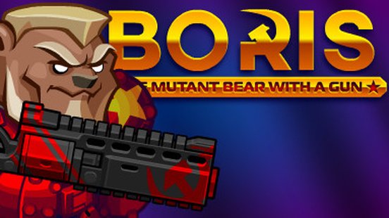 BORIS the Mutant Bear with a Gun