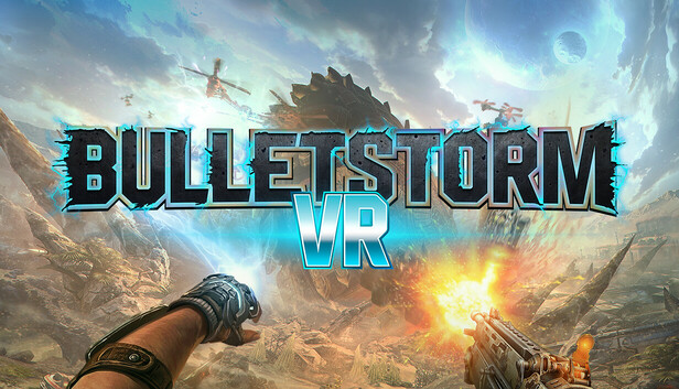 Bulletstorm VR