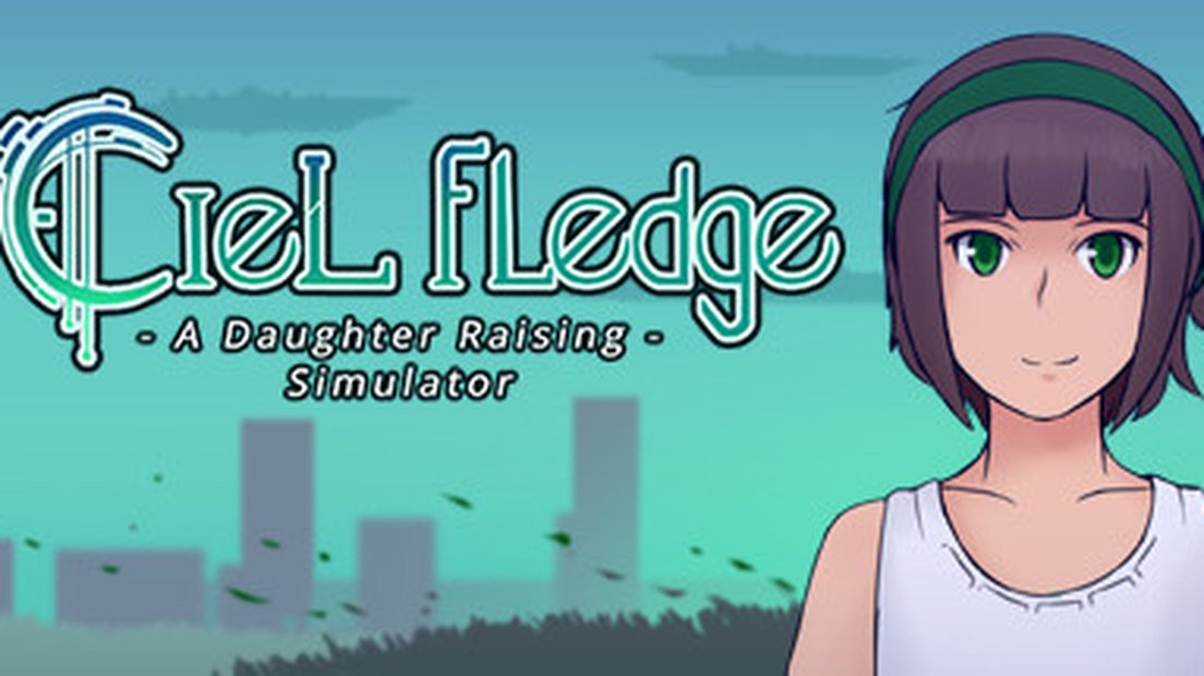 Ciel Fledge: A Daughter Raising Simulator