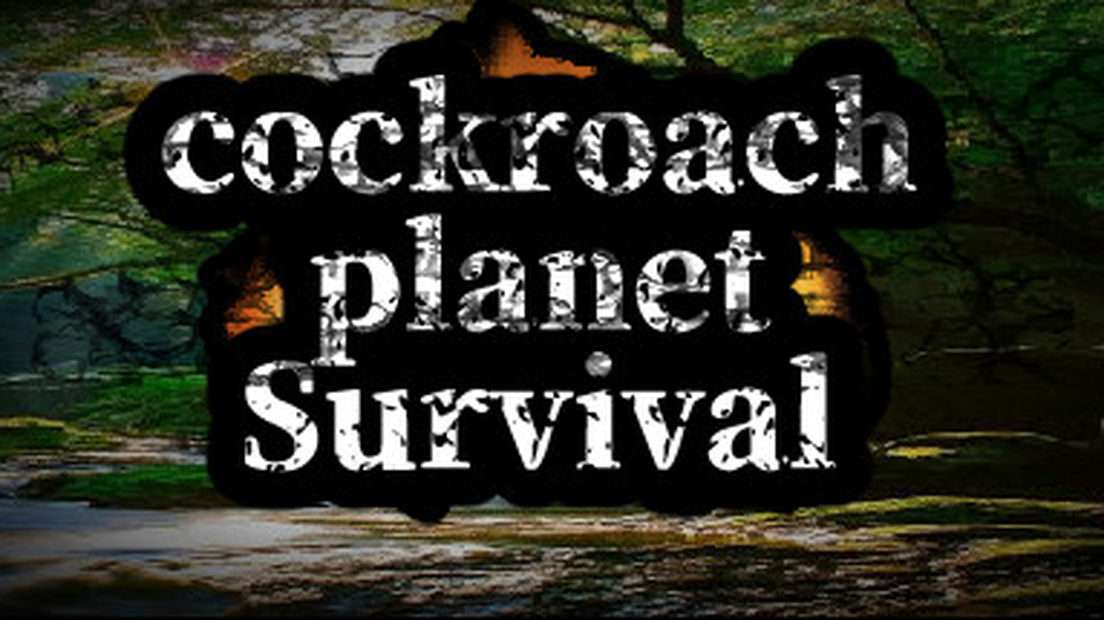 cockroach Planet Survival
