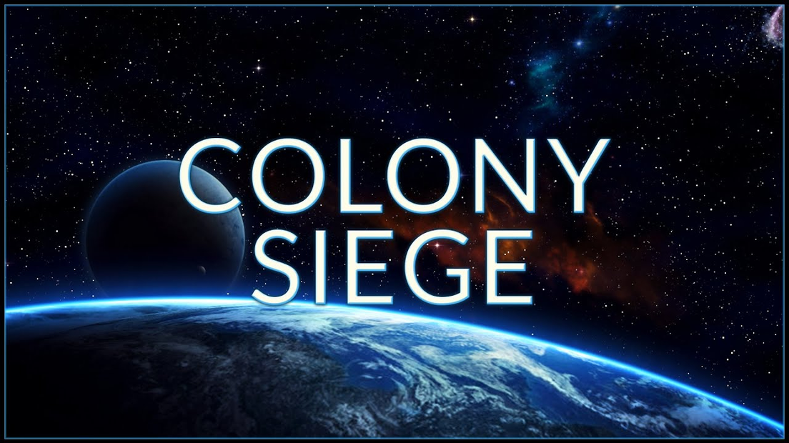 Colony Siege