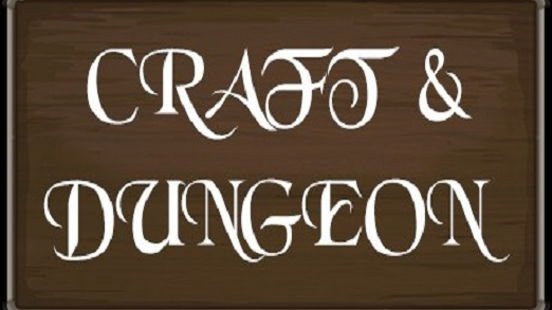 Craft and Dungeon
