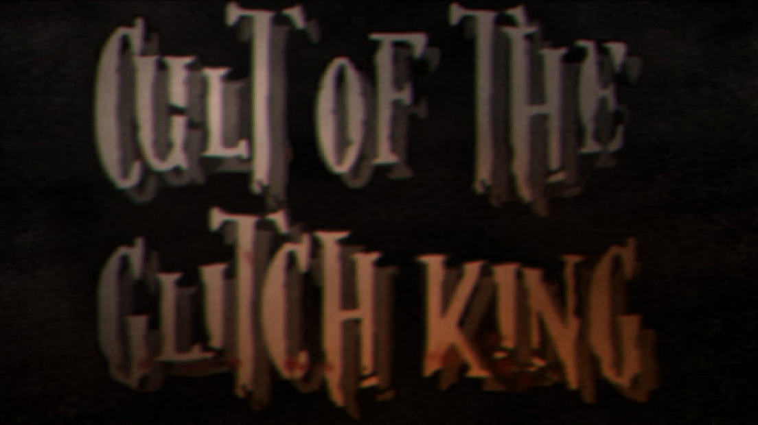 Cult of the Glitch King