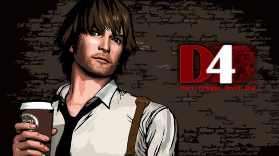 D4: Dark Dreams Don’t Die