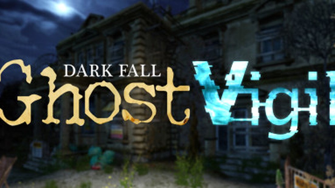 Dark Fall: Ghost Vigil