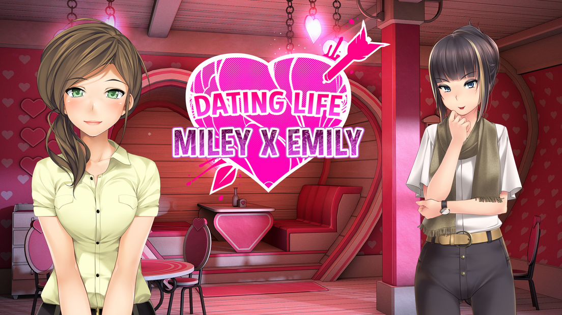 Dating Life: Miley X Emily