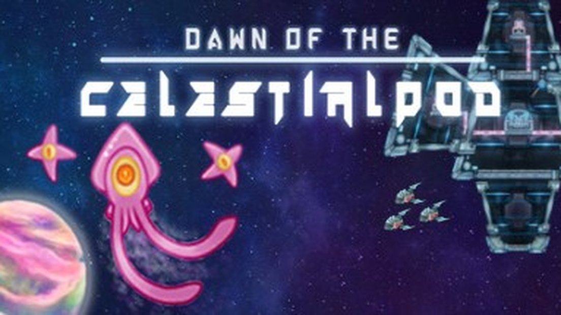 Dawn of the Celestialpod
