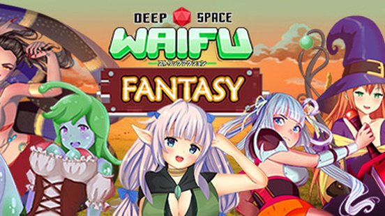 Deep Space Waifu: FANTASY