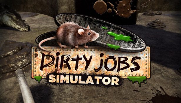 Dirty Jobs Simulator