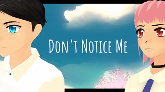 Don't Notice Me