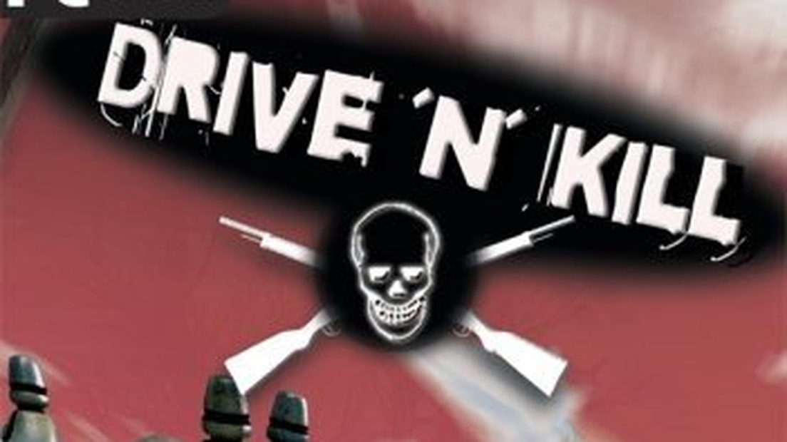 Drive'n Kill