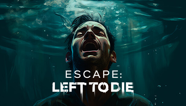 Escape: Left to die