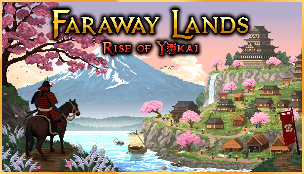 Faraway Lands: Rise of Yokai