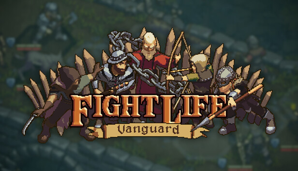 Fight Life: Vanguard