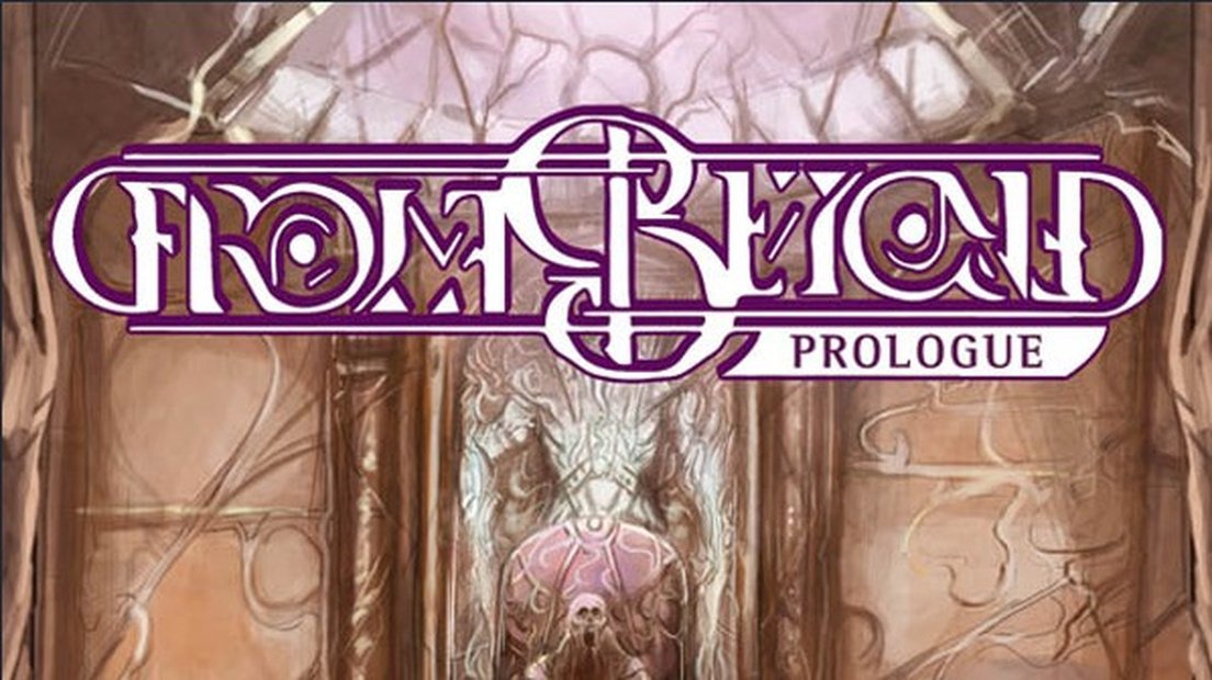 From Beyond Prologue
