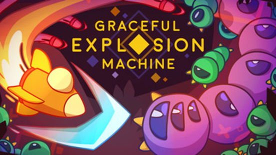 Graceful Explosion Machine