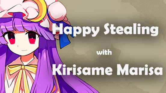 Happy Stealing with Kirisame Marisa