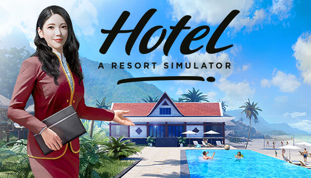 Hotel Life: A Resort Simulator