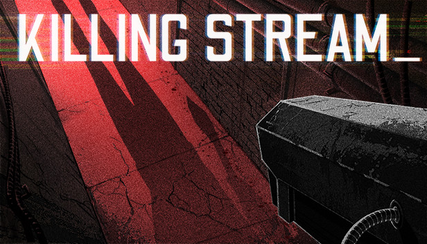 Killing Stream