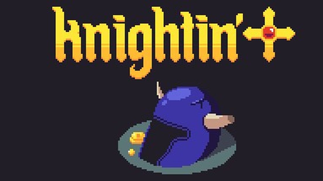 Knightin'+