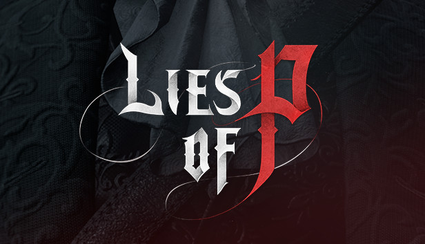 Lies of P™ Deluxe Edition