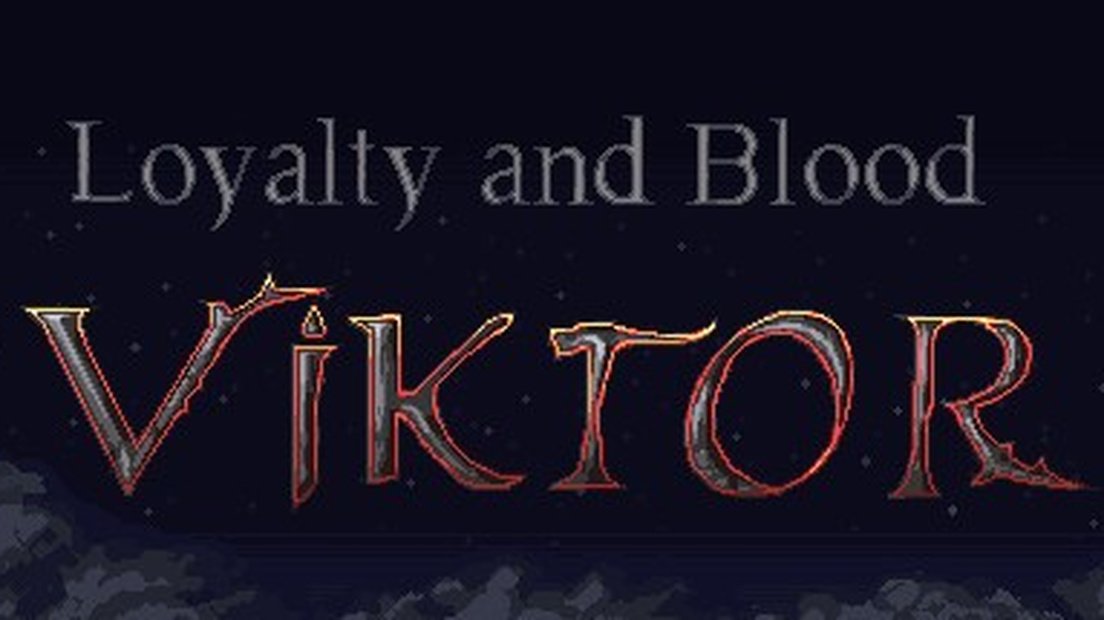 Loyalty and Blood: Viktor Origins