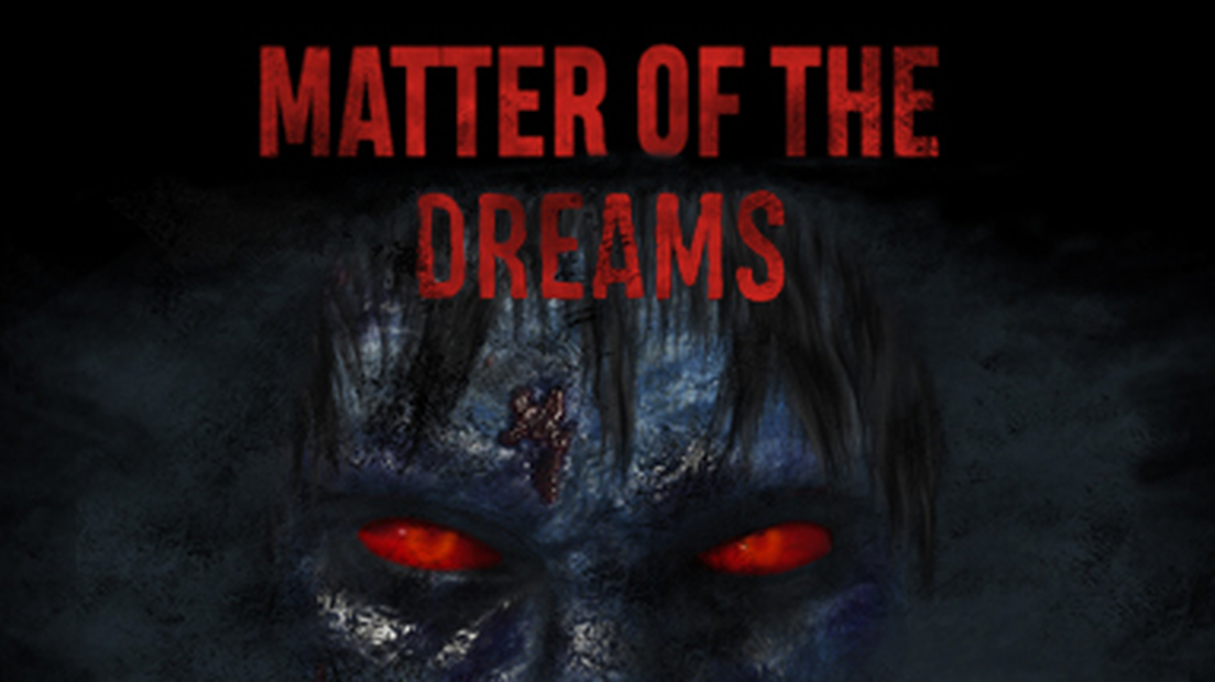 Matter of the Dreams