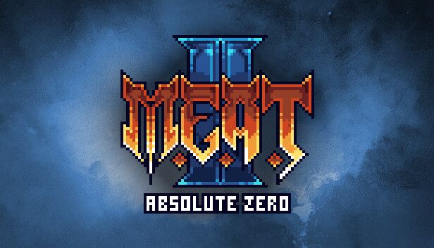 M.E.A.T. II: Absolute Zero