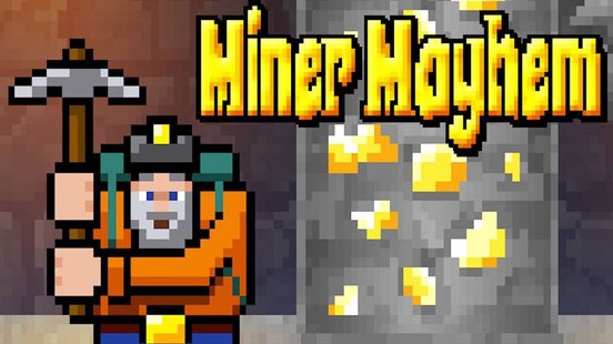 Miner Mayhem