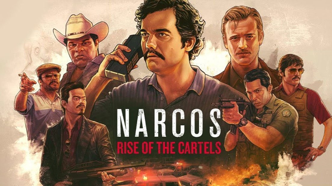 Narcos: Rise of the Cartels