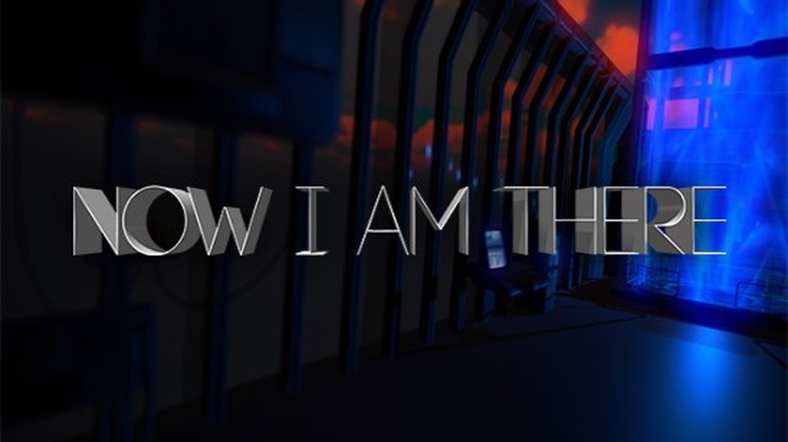 Now I Am There