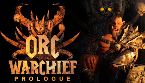 Orc Warchief: Prologue