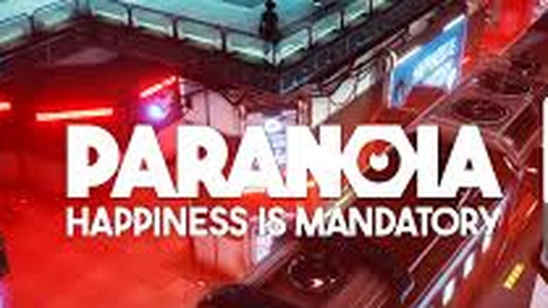 Paranoia: Happiness is Mandatory
