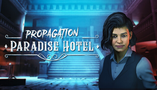 Propagation: Paradise Hotel