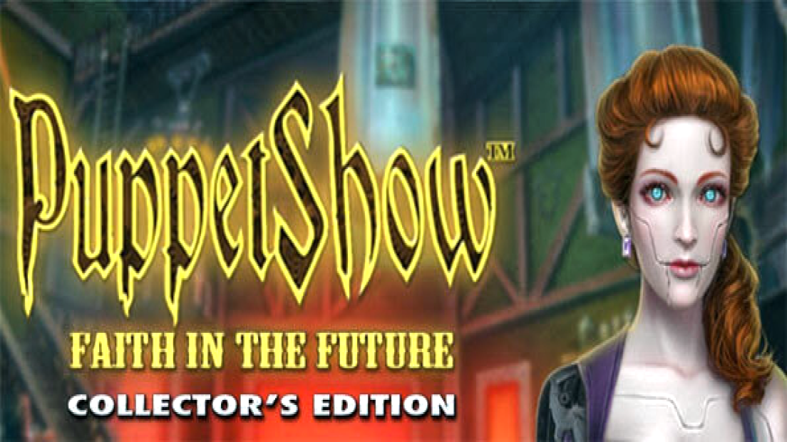 PuppetShow: Faith in the Future