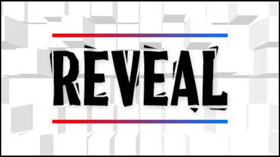 Reveal