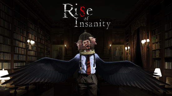 Rise of Insanity