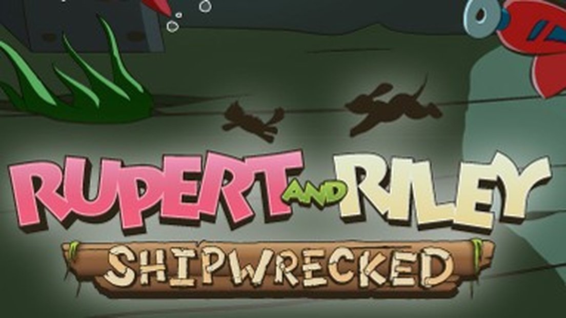 Rupert and Riley Shipwrecked