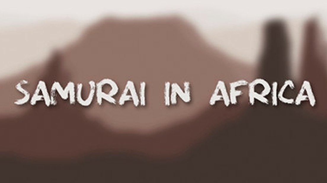 Samurai in Africa