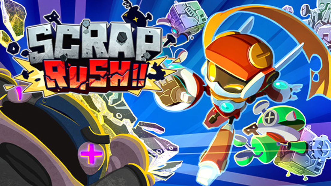 Scrap Rush!!