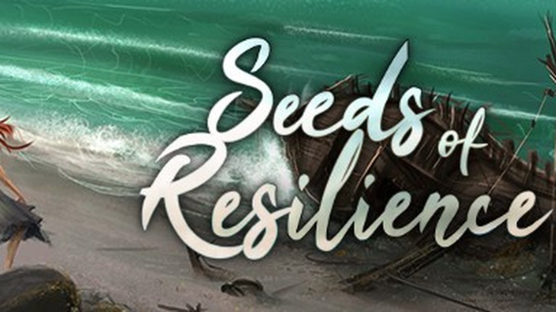 Seeds of Resilience