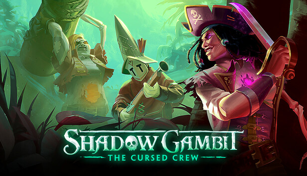 Shadow Gambit: The Cursed Crew