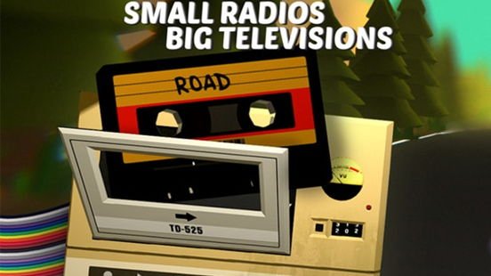 Small Radios Big Televisions