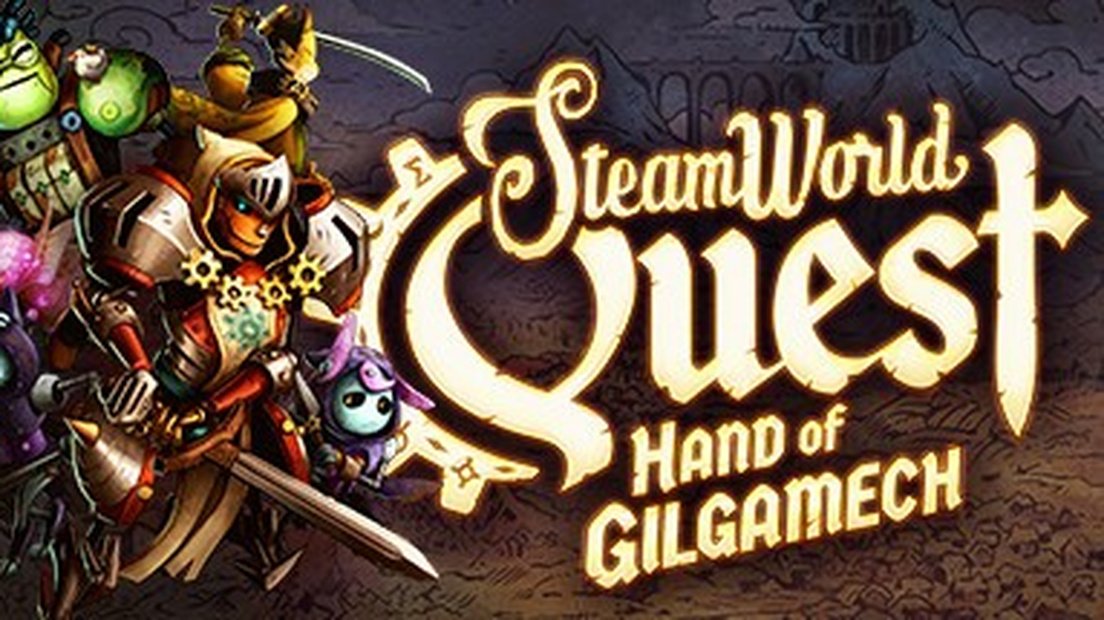 SteamWorld Quest: Hand of Gilgamech