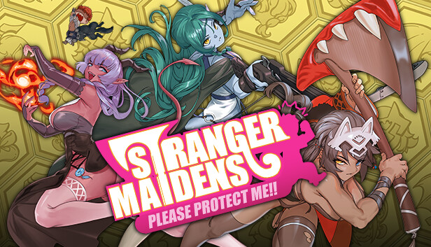 Stranger Maidens Please Protect Me!