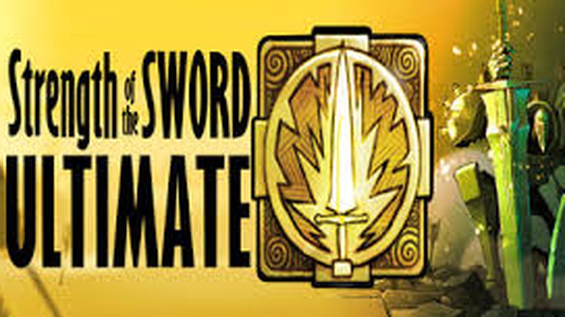 Strength of the Sword Ultimate