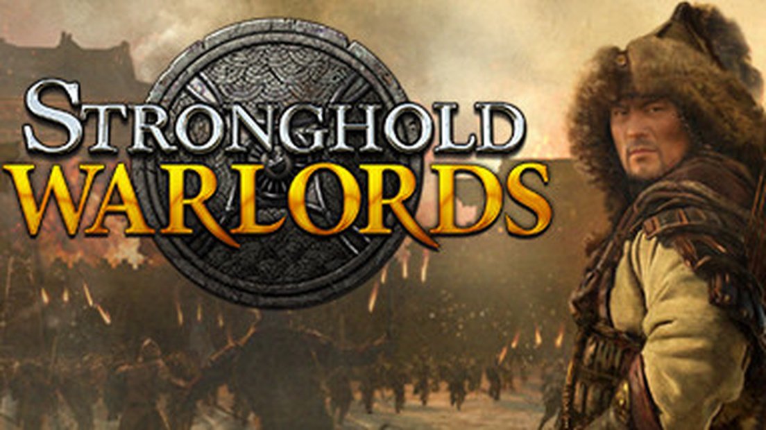Stronghold: Warlords