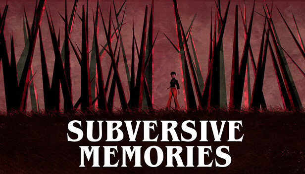 Subversive Memories