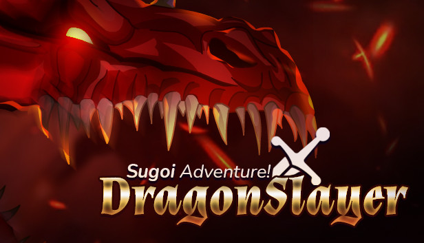 Sugoi Adventure! DragonSlayer